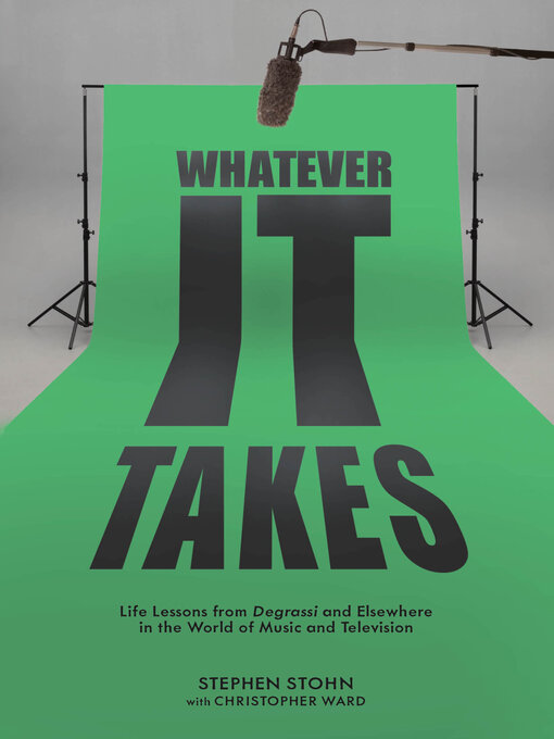 Title details for Whatever It Takes by Stephen Stohn - Available